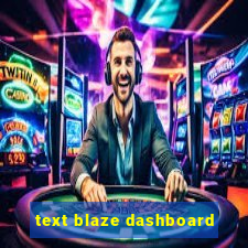 text blaze dashboard